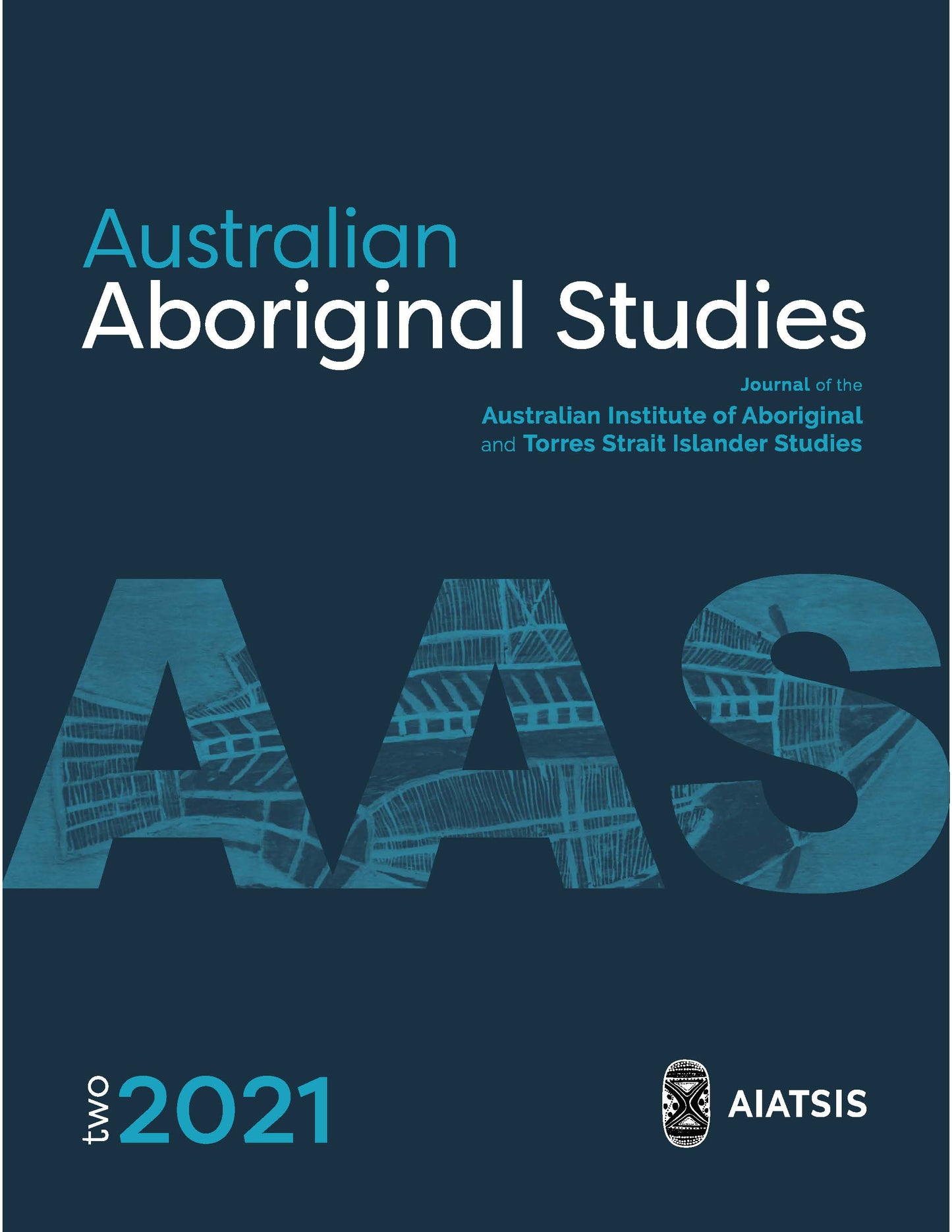 Australian Aboriginal Studies (AAS) Journal 2021 (Issues 1 and 2) -