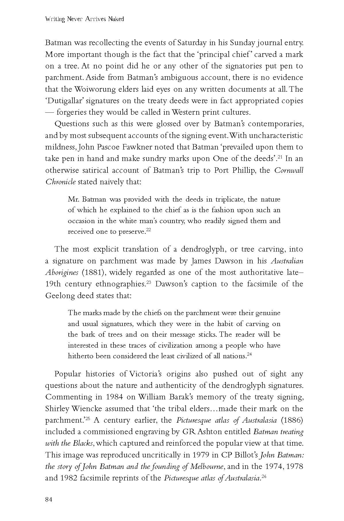 Writing Never Arrives Naked -