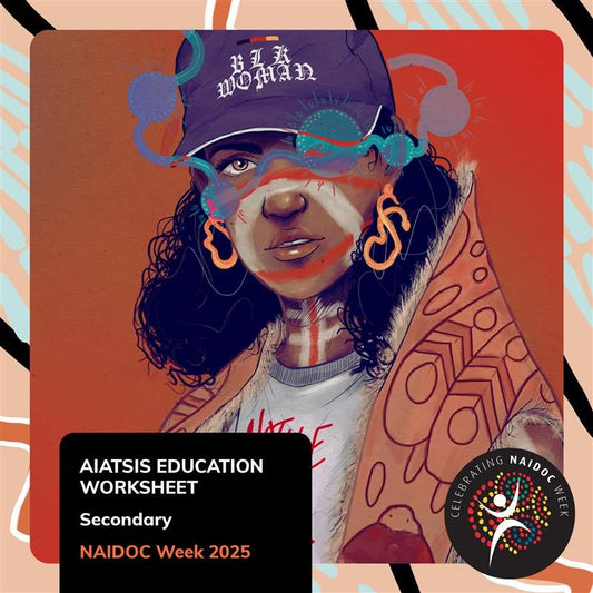 NAIDOC Week 2025 - Worksheet Secondary -