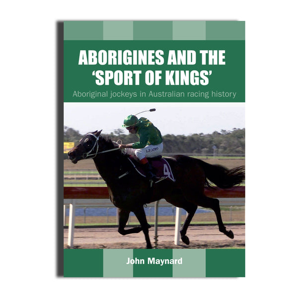Aborigines and the 'Sport of Kings' - 
