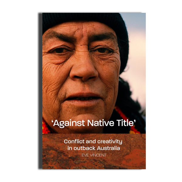 Against Native Title - 