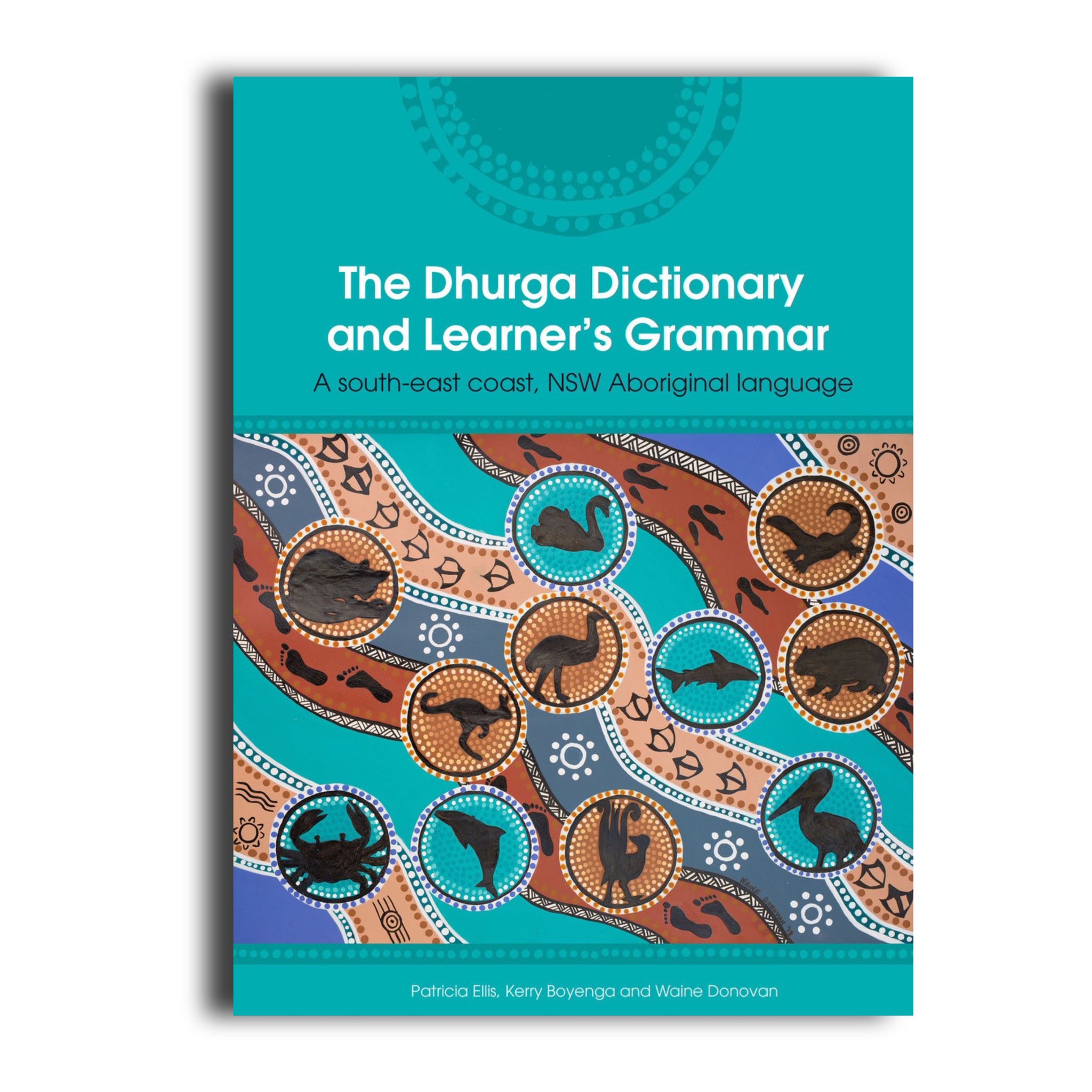 The Dhurga Dictionary and Learner's Grammar – AIATSIS Shop