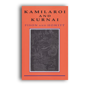 Kamilaroi and Kurnai - 