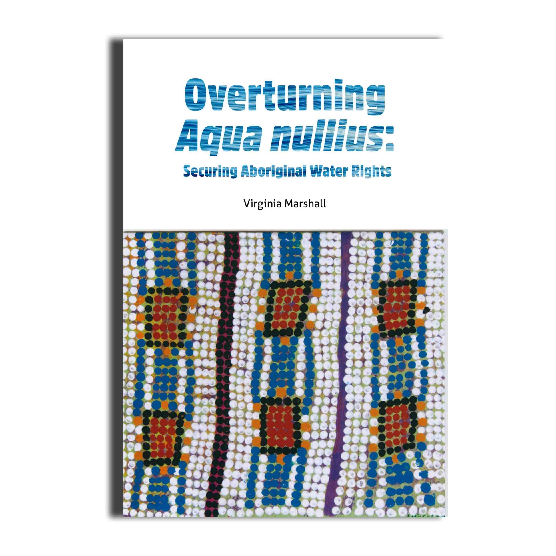 Overturning Aqua nullius - 