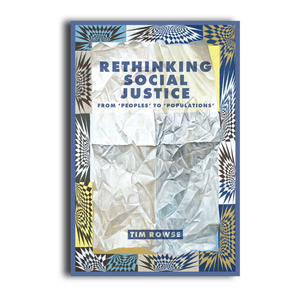 Rethinking Social Justice - 